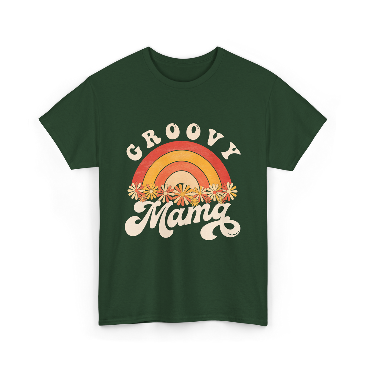 Groovy Mama Rainbow Flowers Mom T-Shirt - Forest Green