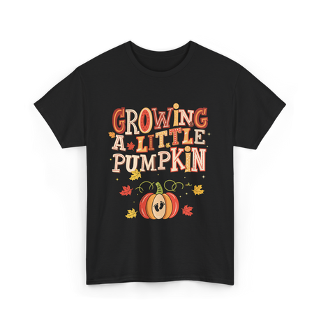 Growing A Little Pumpkin Fall T-Shirt - Black