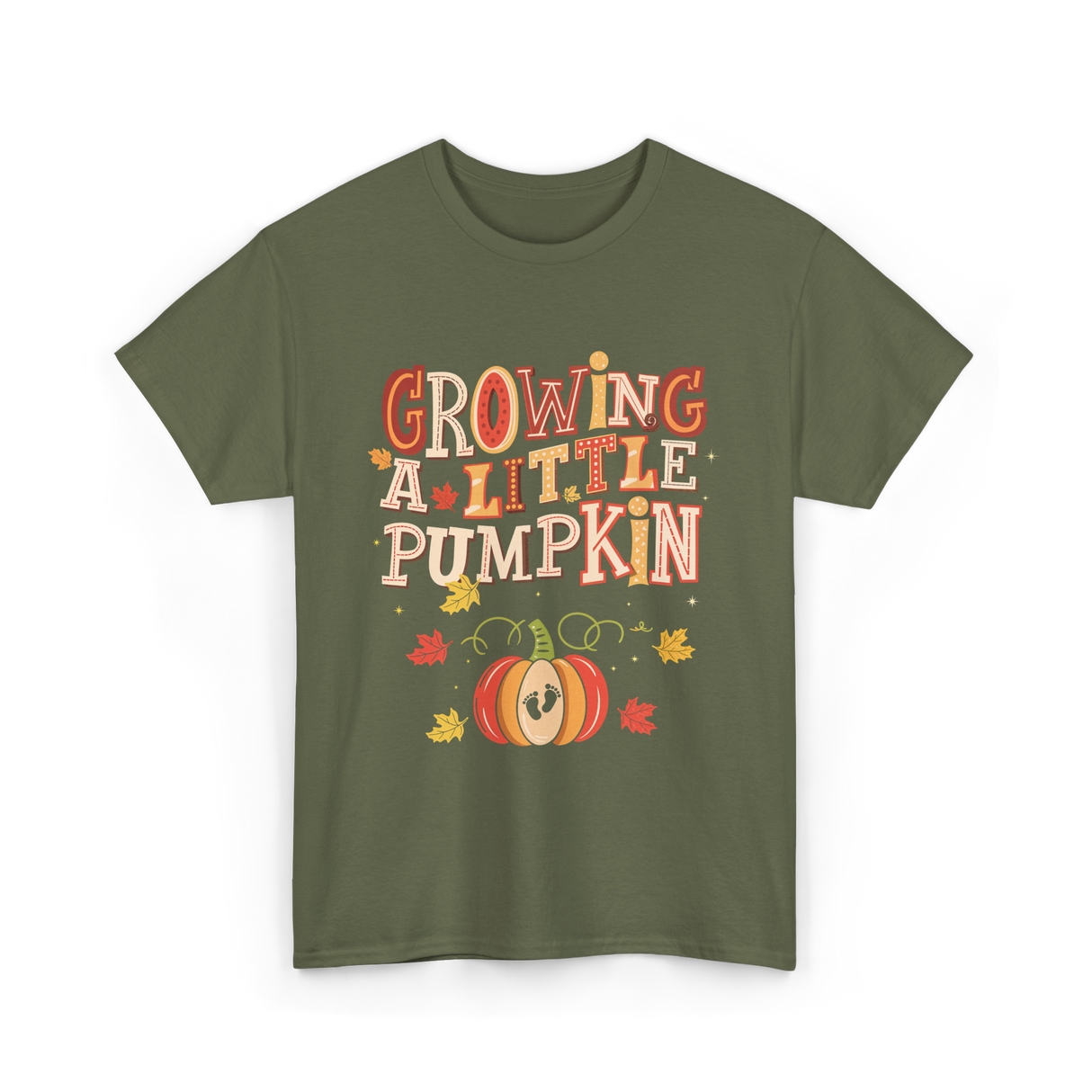 Growing A Little Pumpkin Fall T-Shirt - Military Green