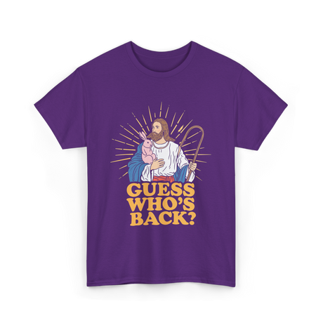 Guess Who's Back Easter Jesus T-Shirt - Purple