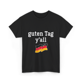 guten Tag y'all German T-Shirt - Black