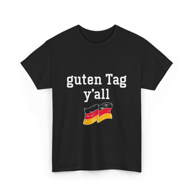 guten Tag y'all German T-Shirt - Black