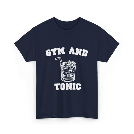 Gym And Tonic Drink Cocktail T-Shirt - Navy