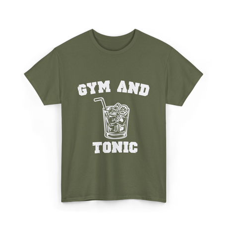 Gym And Tonic Drink Cocktail T-Shirt - Military Green