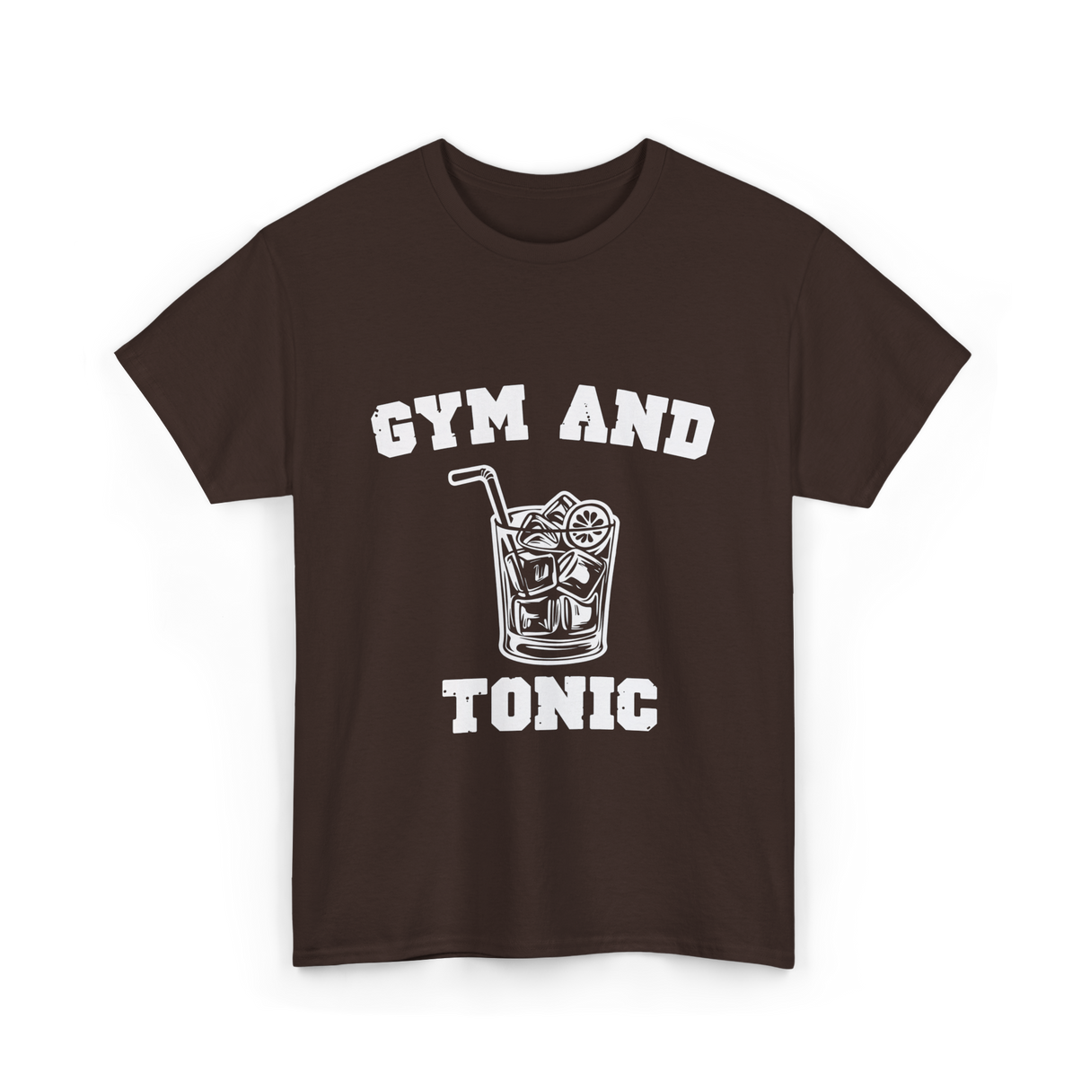 Gym And Tonic Drink Cocktail T-Shirt - Dark Chocolate