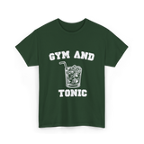 Gym And Tonic Drink Cocktail T-Shirt - Forest Green