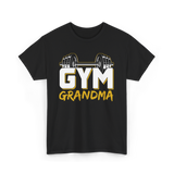 Gym Grandma Fitness Workout T-Shirt - Black