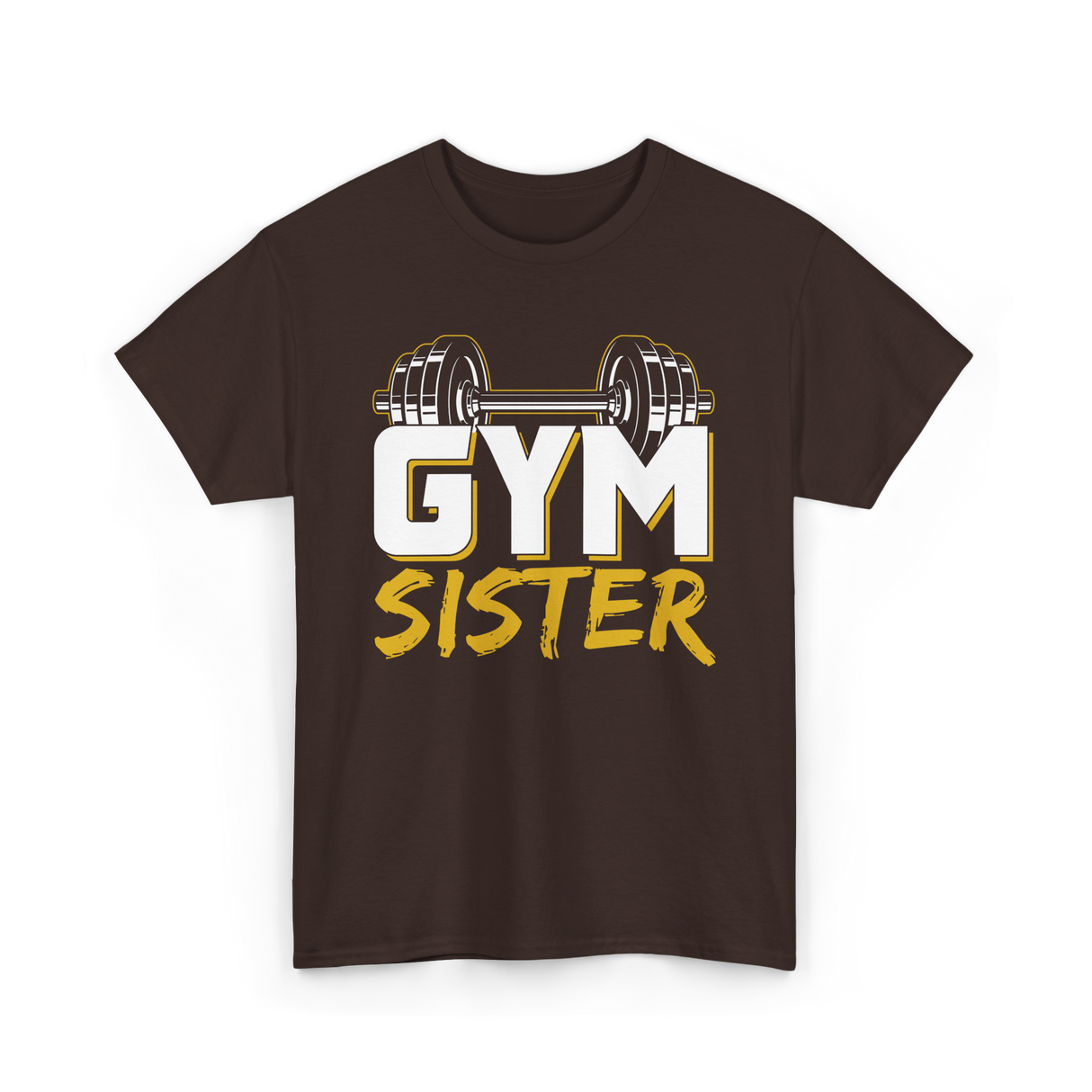 Gym Sister Fitness Strength Workout T-Shirt - Dark Chocolate