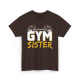 Gym Sister Fitness Strength Workout T-Shirt - Dark Chocolate