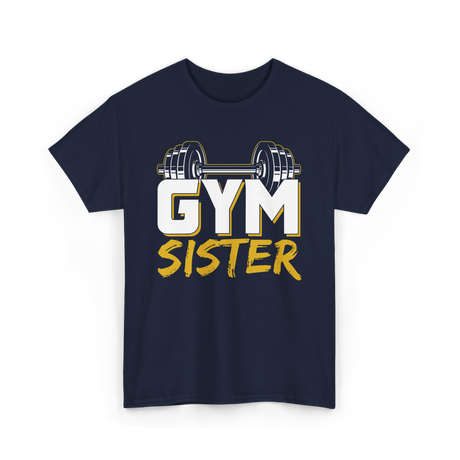 Gym Sister Fitness Strength Workout T-Shirt - Navy