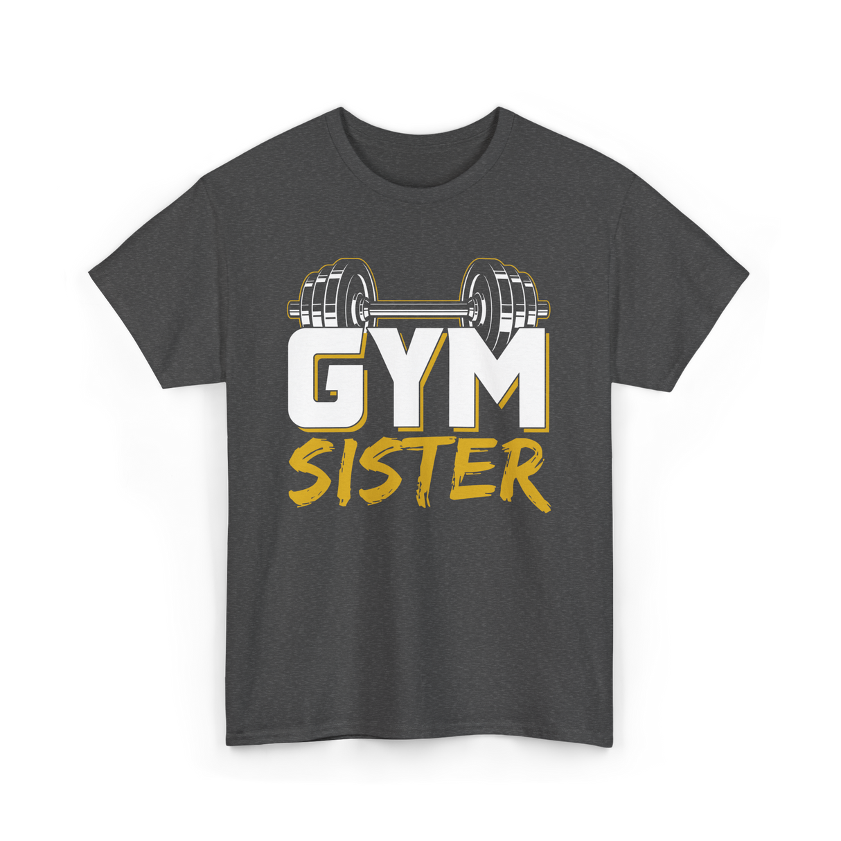 Gym Sister Fitness Strength Workout T-Shirt - Dark Heather