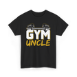 Gym Uncle Weightlifting Fitness T-Shirt - Black