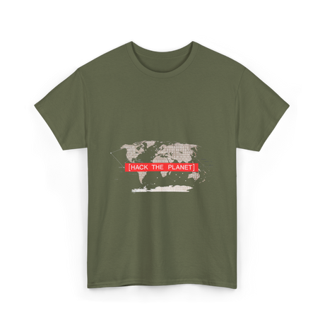 Hack The Planet Hacking Hacker T-Shirt - Military Green