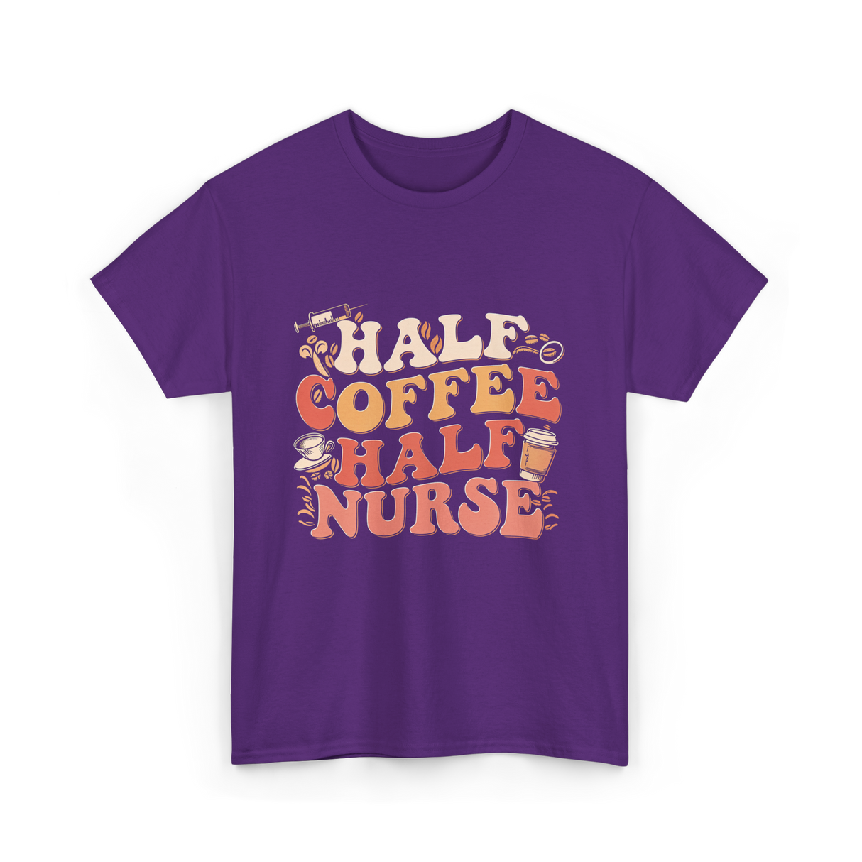 Half Coffee Half Nurse Coffee Lover T-Shirt - Purple