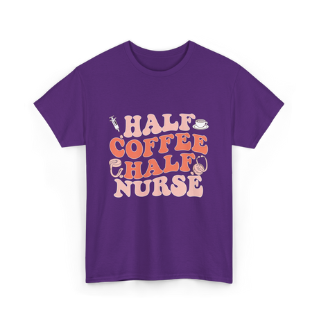 Half Coffee Half Nurse T-Shirt - Purple