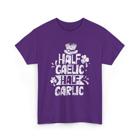 Half Gaelic Half Garlic Irish T-Shirt - Purple