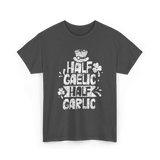 Half Gaelic Half Garlic Irish T-Shirt - Dark Heather