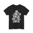 Half Gaelic Half Garlic Irish T-Shirt - Black