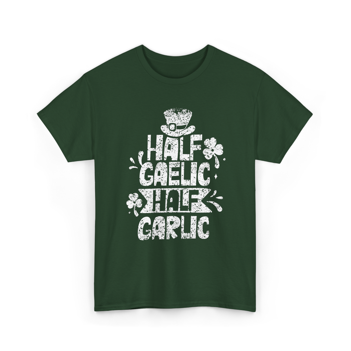 Half Gaelic Half Garlic Irish T-Shirt - Forest Green