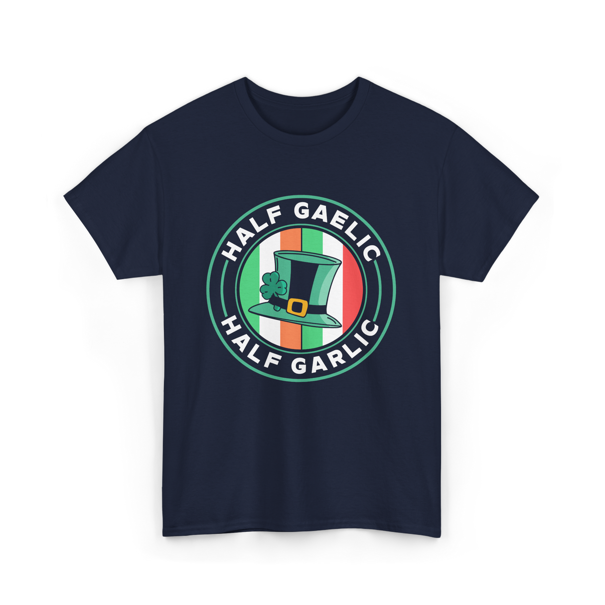 Half Gaelic Half Garlic St. Patrick's Day T-Shirt - Navy