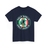 Half Gaelic Half Garlic St. Patrick's Day T-Shirt - Navy