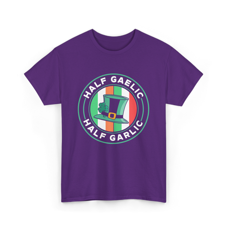 Half Gaelic Half Garlic St. Patrick's Day T-Shirt - Purple