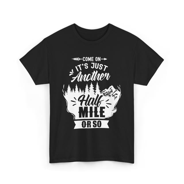 Half Mile Hiking Adventure T-Shirt - Black