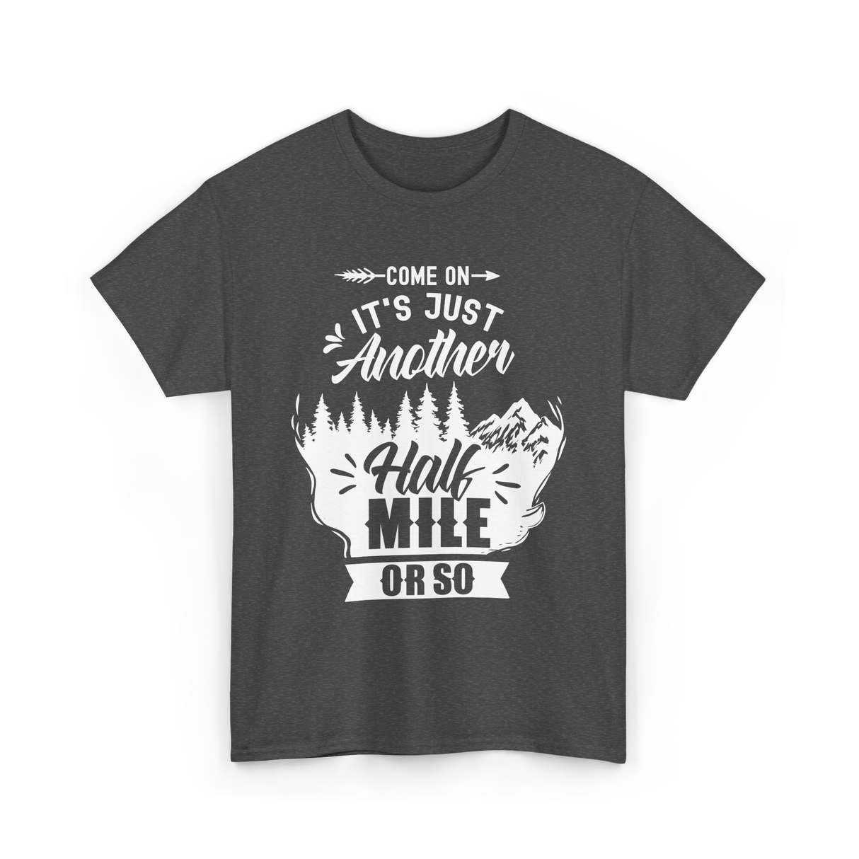 Half Mile Hiking Adventure T-Shirt - Dark Heather