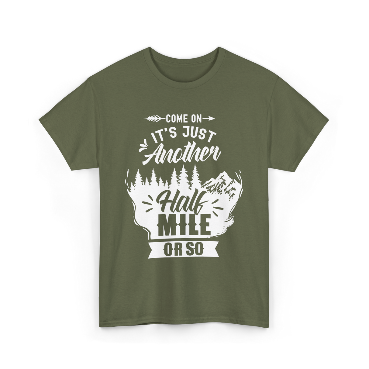 Half Mile Hiking Adventure T-Shirt - Military Green