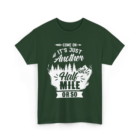 Half Mile Hiking Adventure T-Shirt - Forest Green