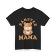 Hamster Mama Hamster Lover T-Shirt - Black