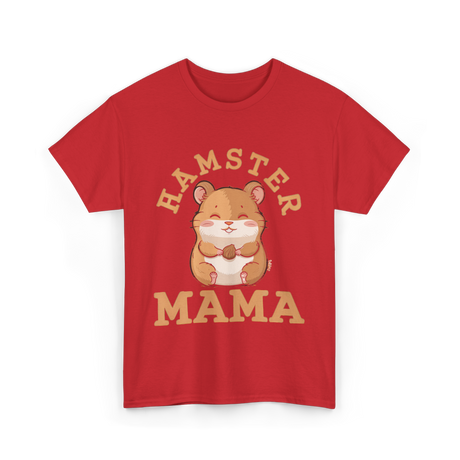 Hamster Mama Hamster Lover T-Shirt - Red