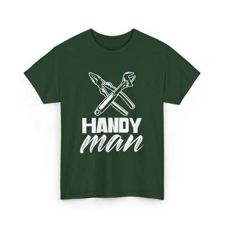 Handy Man Handyman Repairs Fixes T-Shirt - Forest Green