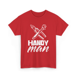 Handy Man Handyman Repairs Fixes T-Shirt - Red