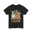 Handyman Crew Handyman Tools T-Shirt - Black