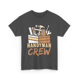 Handyman Crew Handyman Tools T-Shirt - Dark Heather