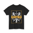 Handyman Handyman Tools Repair T-Shirt - Black