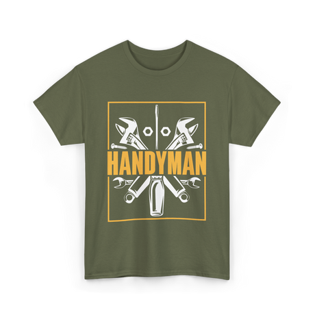 Handyman Handyman Tools Repair T-Shirt - Military Green