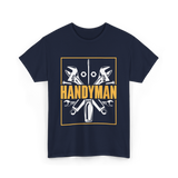 Handyman Handyman Tools Repair T-Shirt - Navy