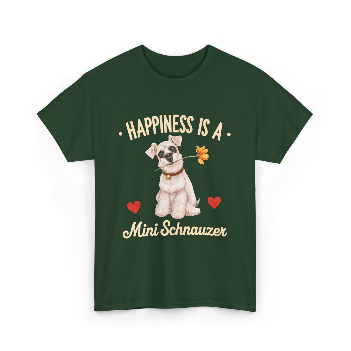 Happiness is a Mini Schnauzer Dog T-Shirt - Forest Green