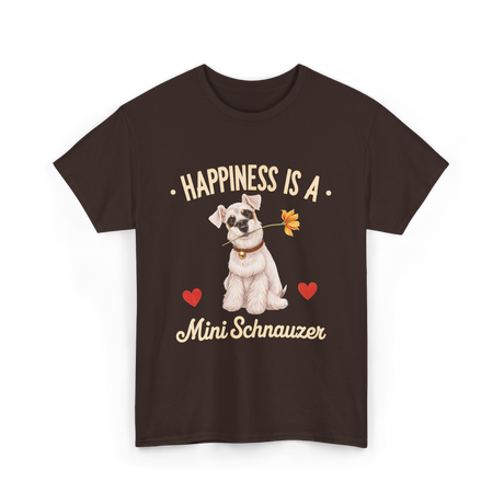 Happiness is a Mini Schnauzer Dog T-Shirt - Dark Chocolate