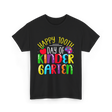 Happy 100th Day Kindergarten Kids T-Shirt - Black