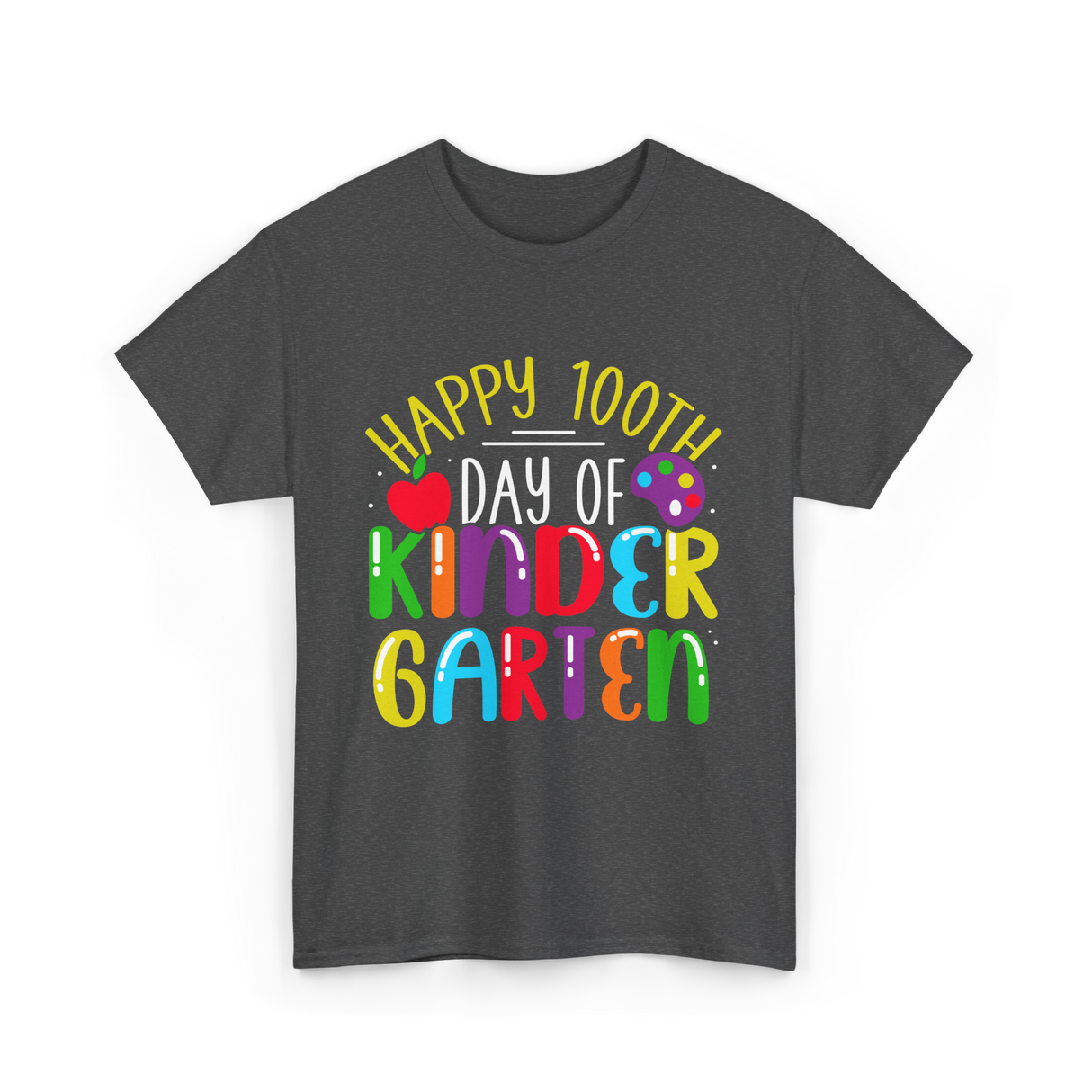 Happy 100th Day Kindergarten Kids T-Shirt - Dark Heather