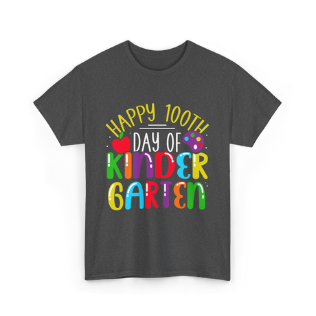 Happy 100th Day Kindergarten Kids T-Shirt - Dark Heather