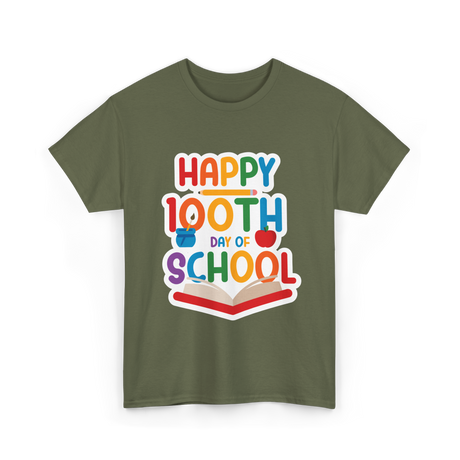 Happy 100th Day School Celebration T-Shirt - Military Green