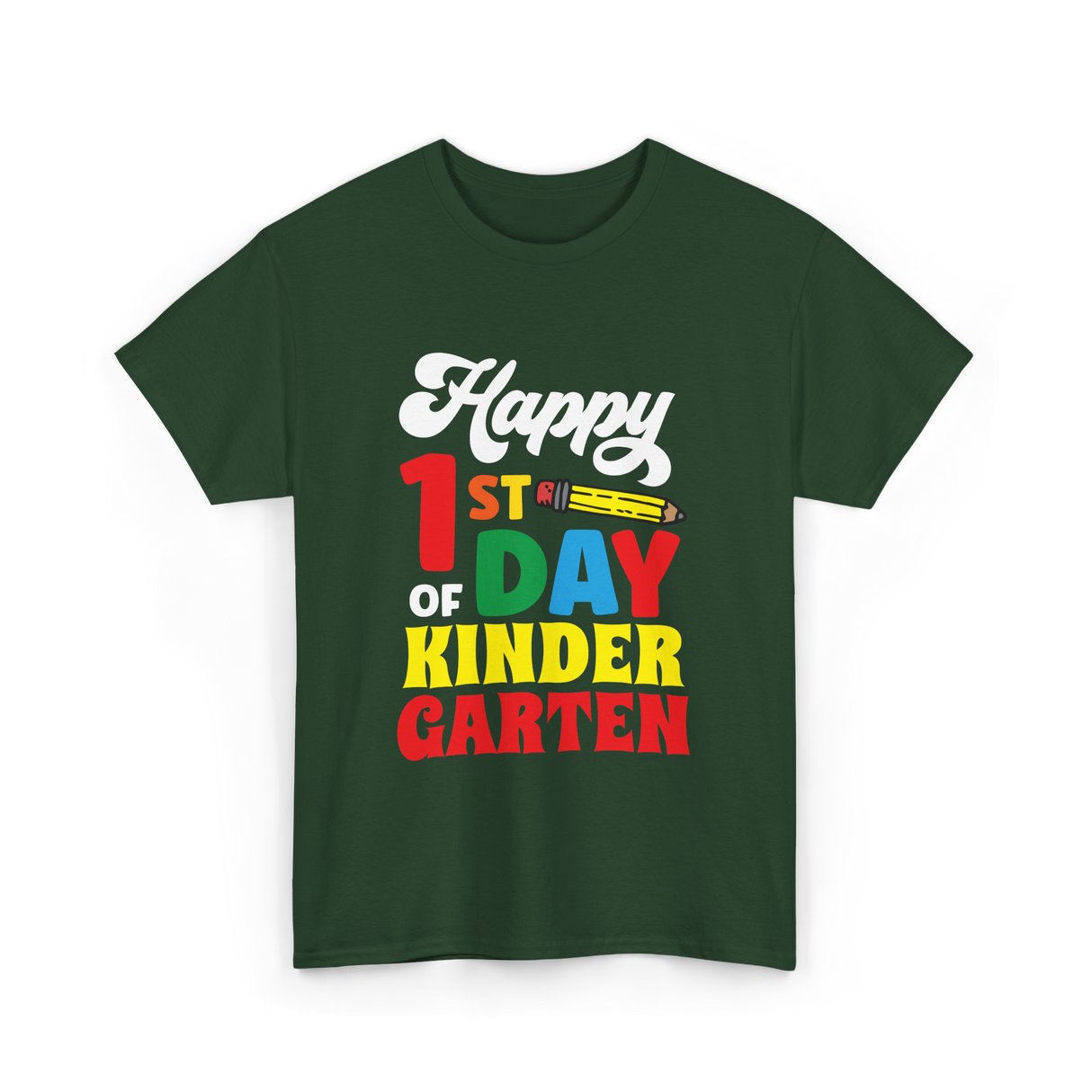 Happy 1st Day Kindergarten Kids T-Shirt - Forest Green