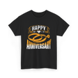 Happy Anniversary Anniversary Celebration T-Shirt - Black