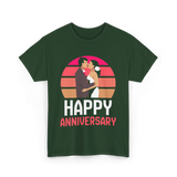 Happy Anniversary Anniversary Love T-Shirt - Forest Green