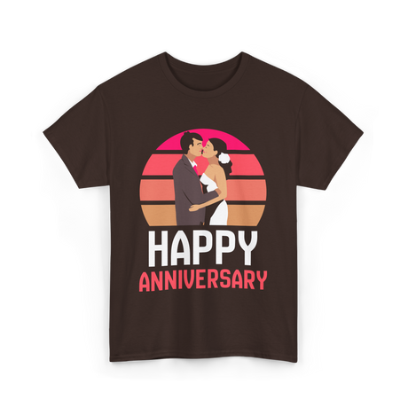 Happy Anniversary Anniversary Love T-Shirt - Dark Chocolate