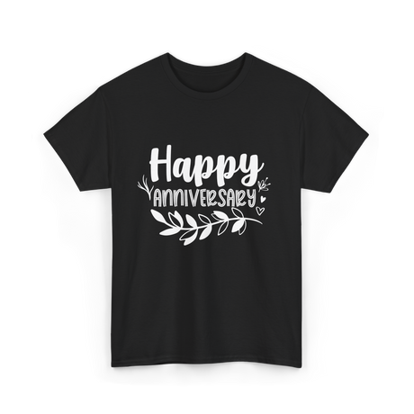 Happy Anniversary Anniversary Wedding T-Shirt - Black